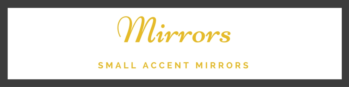 Small Accent Mirrors